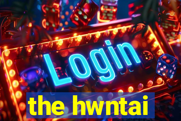 the hwntai